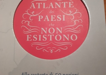 “Atlante dei paesi che non esistono” di Nick Middleton