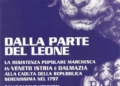 “Dalla parte del Leone” di Luigi Tomaz: l’altra Resistenza
