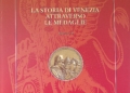 “La Storia di Venezia Attraverso le Medaglie. Volume II” di Piero Voltolina