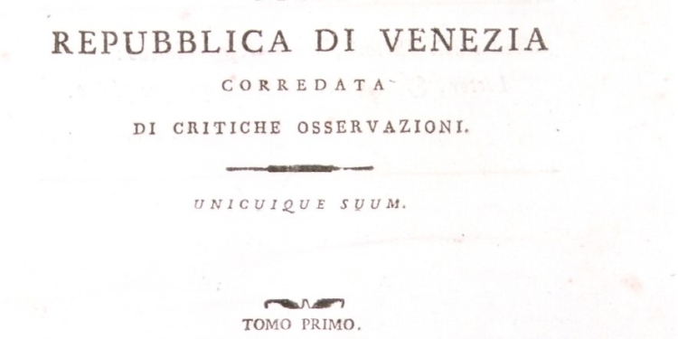 Storia Diplomatica della Repubblica di Venezia. Raccolta cronologica-ragionata di documenti inediti