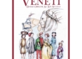 Storia illustrata dei Veneti, di Stefano Danieli: il sussidiario che mancava