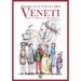 Storia illustrata dei Veneti, di Stefano Danieli: il sussidiario che mancava