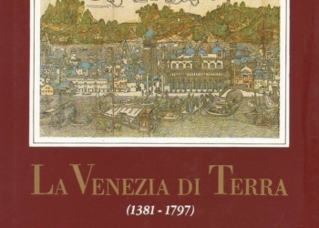 “La Venezia di Terra (1381-1797)” di Gino Coccon