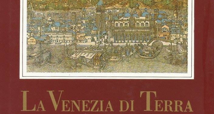 “La Venezia di Terra (1381-1797)” di Gino Coccon