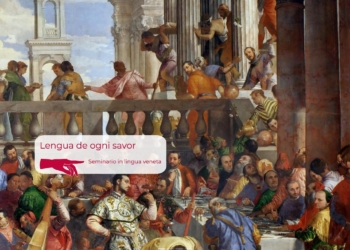 Altro che dialetto! Scienze e arti insegnate in lingua veneta da Schola Humanistica