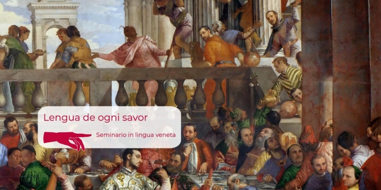 Altro che dialetto! Scienze e arti insegnate in lingua veneta da Schola Humanistica