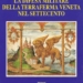 “La Difesa Militare della Terraferma Veneta nel Settecento” di Sergio Perini