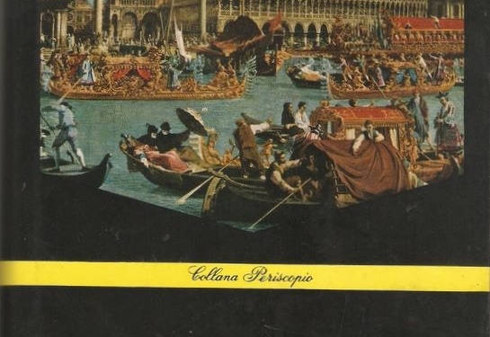 “L’oro di Venezia. (Splendori e miserie della Serenissima)” di René Guerdan