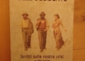 “La decadenza dell’occidente” di Giovanni Bernardini: l’ideologia folle che cancella ogni differenza