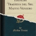 6 giugno 1550 nasce Maffio Venier, poeta veneziano, arcivescovo di Corfù