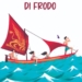 “Naviganti di frodo”, da Maurizio Crema un romanzo adriatico: ragazzi in mare alla ricerca di sè