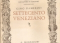 “Settecento Veneziano” di Gino Damerini. La storia fantastica di Caterina Dolfin