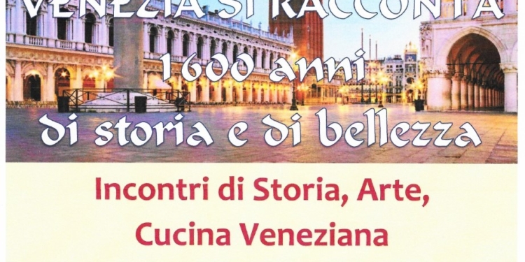 Venezia si racconta a Lonigo: 1600 anni di storia, arte e… cucina