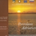 “Portolano Adriatico. Itinerari, ambienti ed aree monumentali della costa veneta e slovena”