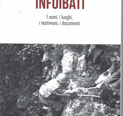“Infoibati. I nomi, i luoghi, i testimoni, i documenti” di Guido Rumici