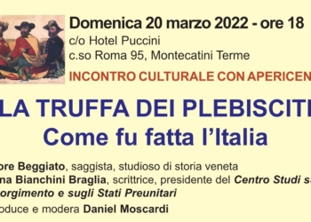 A Montecatini Terme convegno “La truffa dei plebisciti. Come fu fatta l’Italia”