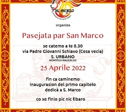 San Marco 2022 a Montecio M. (Vi) se fa festa par on capite£o dedicà a San Marco