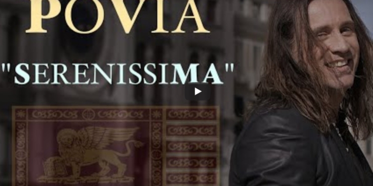La canzone “Serenissima”, l’omaggio di Povia alla Repubblica Veneta