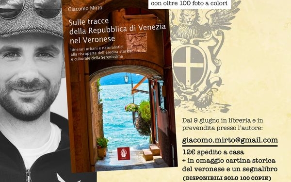 Nuovo libro di Giacomo Mirto: “Sulle tracce della Repubblica di Venezia nel Veronese”