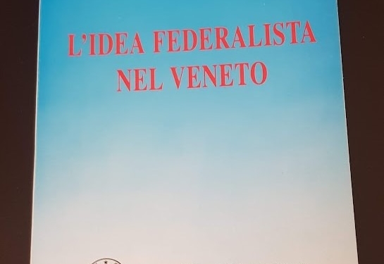 “L’idea federalista nel Veneto”: da Manin a Trentin ad oggi, la buona battaglia