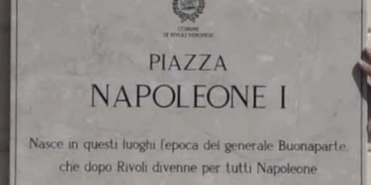 Targa a Napoleone, vergogna! La denuncia di VenetiNet contro Rivoli e Verona