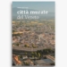 “Città murate del Veneto”, nuovo libro di Gilberto dal Cengio