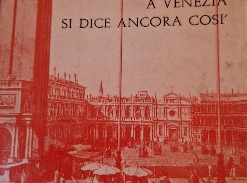 “Detti veneziani ovvero a Venezia si dice ancora così” di Eugenio Vittoria