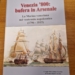 “Venezia ‘800: bufera in Arsenale” la Marina veneziana vista da Guido Ercole