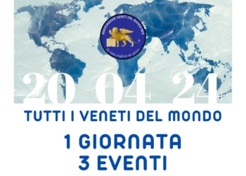 Verona, sabato 20 aprile “Tutti i Veneti nel mondo”