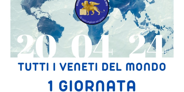 Verona, sabato 20 aprile “Tutti i Veneti nel mondo”