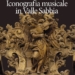 Iconografia musicale in Valle Sabbia di Giovanni Baronchelli