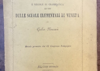 Nel 1800 nelle scuole venete si insegnava l’italiano con il “dialetto”