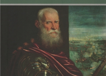 “Sebastiano Venier. Vita e battaglie dell’eroe di Lepanto” nuovo libro di Nicolò Dal Grande