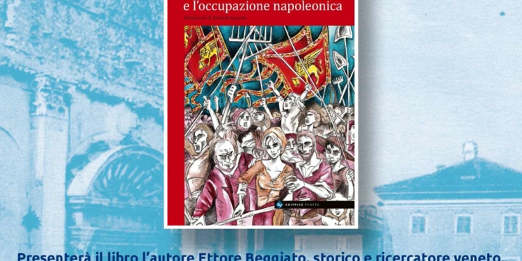 Giovedì 2 ottobre a Umago (Istria) presentazione di “1797: la Serenissima e l’occupazione napoleonica” di Ettore Beggiato