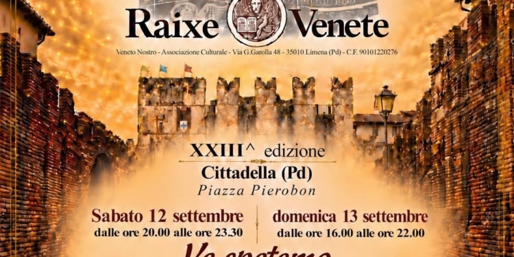 Sabato 12 e domenica 13 la Festa dei Veneti a Cittadella